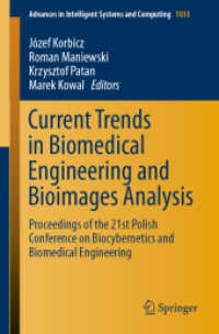 Current Trends in Biomedical Engineering and Bioimages Analysis : Proceedings of the 21st Polish Conference on Biocybernetics and Biomedical Engineering (Advances in Intelligent Systems and Computing)