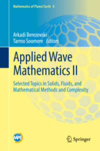 Applied Wave Mathematics II : Selected Topics in Solids, Fluids, and Mathematical Methods and Complexity (Mathematics of Planet Earth)