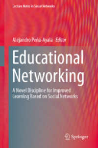 Educational Networking : A Novel Discipline for Improved Learning Based on Social Networks (Lecture Notes in Social Networks)