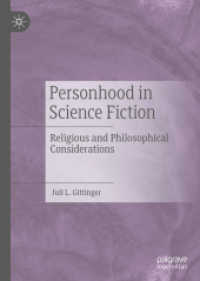 Personhood in Science Fiction : Religious and Philosophical Considerations （2019）