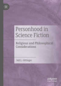 Personhood in Science Fiction : Religious and Philosophical Considerations （2019）