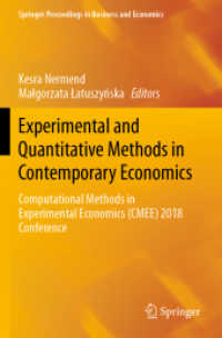 Experimental and Quantitative Methods in Contemporary Economics : Computational Methods in Experimental Economics (CMEE) 2018 Conference (Springer Proceedings in Business and Economics)