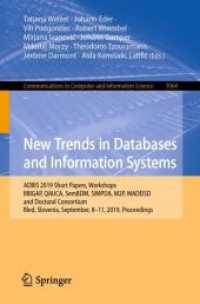 New Trends in Databases and Information Systems : ADBIS 2019 Short Papers, Workshops BBIGAP, QAUCA, SemBDM, SIMPDA, M2P, MADEISD, and Doctoral Consortium, Bled, Slovenia, September 8-11, 2019, Proceedings (Communications in Computer and Information S