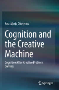 Cognition and the Creative Machine : Cognitive AI for Creative Problem Solving （2020）