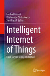 Intelligent Internet of Things : From Device to Fog and Cloud