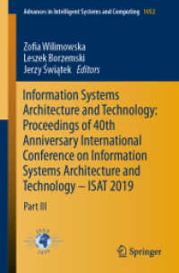 Information Systems Architecture and Technology: Proceedings of 40th Anniversary International Conference on Information Systems Architecture and Technology - ISAT 2019 : Part III (Advances in Intelligent Systems and Computing)