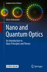 ナノ・量子光学（テキスト）<br>Nano and Quantum Optics : An Introduction to Basic Principles and Theory (Graduate Texts in Physics)