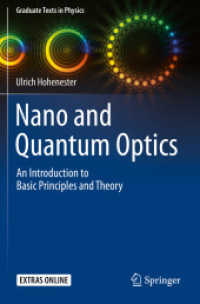 ナノ・量子光学（テキスト）<br>Nano and Quantum Optics : An Introduction to Basic Principles and Theory (Graduate Texts in Physics)