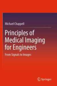 Principles of Medical Imaging for Engineers : From Signals to Images