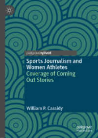 Sports Journalism and Women Athletes : Coverage of Coming Out Stories （2019）