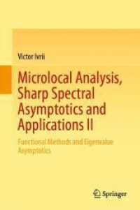 Microlocal Analysis, Sharp Spectral Asymptotics and Applications II : Functional Methods and Eigenvalue Asymptotics