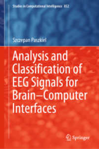 Analysis and Classification of EEG Signals for Brain-Computer Interfaces (Studies in Computational Intelligence)