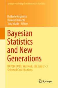 Bayesian Statistics and New Generations : BAYSM 2018, Warwick, UK, July 2-3 Selected Contributions (Springer Proceedings in Mathematics & Statistics)