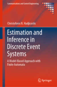 Estimation and Inference in Discrete Event Systems : A Model-Based Approach with Finite Automata (Communications and Control Engineering)