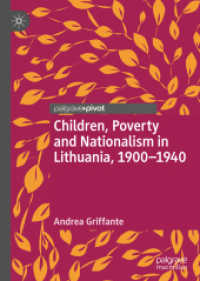 Children, Poverty and Nationalism in Lithuania, 1900-1940 （2019）