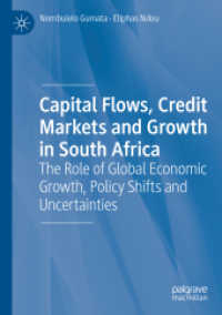 Capital Flows, Credit Markets and Growth in South Africa : The Role of Global Economic Growth, Policy Shifts and Uncertainties （2019）