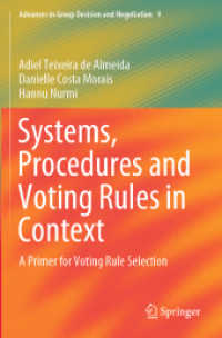Systems, Procedures and Voting Rules in Context : A Primer for Voting Rule Selection (Advances in Group Decision and Negotiation)