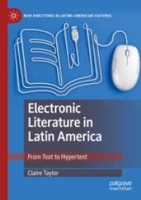 Electronic Literature in Latin America : From Text to Hypertext (New Directions in Latino American Cultures) （2019）