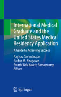International Medical Graduate and the United States Medical Residency Application : A Guide to Achieving Success