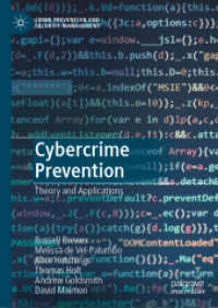 Cybercrime Prevention : Theory and Applications (Crime Prevention and Security Management)