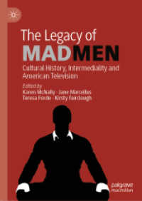 The Legacy of Mad Men : Cultural History, Intermediality and American Television （2019）