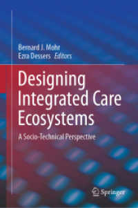 Designing Integrated Care Ecosystems : A Socio-Technical Perspective