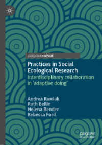 Practices in Social Ecological Research : Interdisciplinary collaboration in 'adaptive doing' （2020）