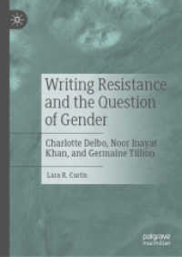 Writing Resistance and the Question of Gender : Charlotte Delbo, Noor Inayat Khan, and Germaine Tillion （2019）