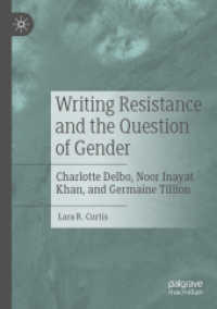 Writing Resistance and the Question of Gender : Charlotte Delbo, Noor Inayat Khan, and Germaine Tillion （2019）