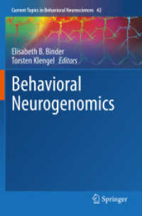 Behavioral Neurogenomics (Current Topics in Behavioral Neurosciences)