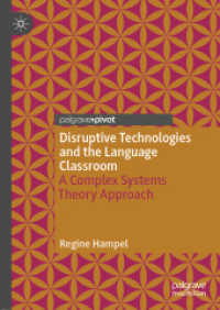 Disruptive Technologies and the Language Classroom : A Complex Systems Theory Approach