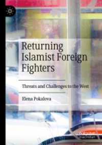 Returning Islamist Foreign Fighters : Threats and Challenges to the West