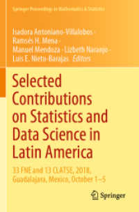 Selected Contributions on Statistics and Data Science in Latin America : 33 FNE and 13 CLATSE, 2018, Guadalajara, Mexico, October 1-5 (Springer Proceedings in Mathematics & Statistics)