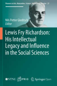 Lewis Fry Richardson: His Intellectual Legacy and Influence in the Social Sciences (Pioneers in Arts, Humanities, Science, Engineering, Practice)