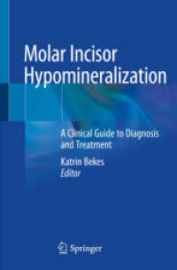 Molar Incisor Hypomineralization : A Clinical Guide to Diagnosis and Treatment （2020）