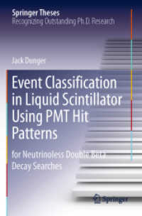 Event Classification in Liquid Scintillator Using PMT Hit Patterns : for Neutrinoless Double Beta Decay Searches (Springer Theses) （2019）