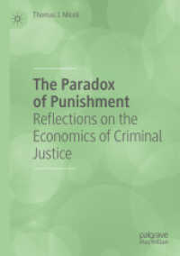 The Paradox of Punishment : Reflections on the Economics of Criminal Justice