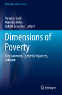 Dimensions of Poverty : Measurement, Epistemic Injustices, Activism (Philosophy and Poverty) （2020）