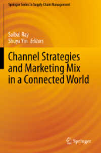 Channel Strategies and Marketing Mix in a Connected World (Springer Series in Supply Chain Management) （2020）