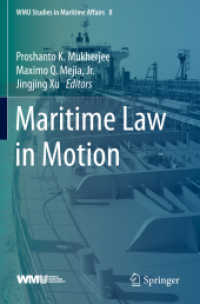 Maritime Law in Motion (Wmu Studies in Maritime Affairs)