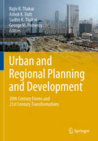 Urban and Regional Planning and Development : 20th Century Forms and 21st Century Transformations （2020）