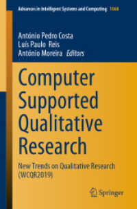 Computer Supported Qualitative Research : New Trends on Qualitative Research (WCQR2019) (Advances in Intelligent Systems and Computing)