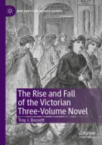 The Rise and Fall of the Victorian Three-Volume Novel (New Directions in Book History) （2020）
