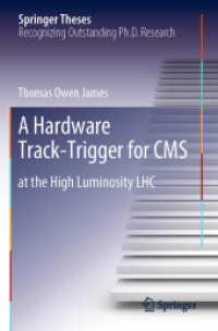 A Hardware Track-Trigger for CMS : at the High Luminosity LHC (Springer Theses)