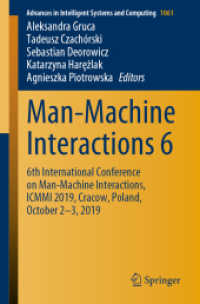 Man-Machine Interactions 6 : 6th International Conference on Man-Machine Interactions, ICMMI 2019, Cracow, Poland, October 2-3, 2019 (Advances in Intelligent Systems and Computing)