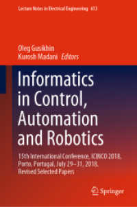Informatics in Control, Automation and Robotics : 15th International Conference, ICINCO 2018, Porto, Portugal, July 29-31, 2018, Revised Selected Papers (Lecture Notes in Electrical Engineering)