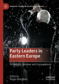 Party Leaders in Eastern Europe : Personality, Behavior and Consequences (Palgrave Studies in Political Psychology)
