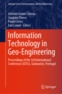 Information Technology in Geo-Engineering : Proceedings of the 3rd International Conference (ICITG), Guimarães, Portugal (Springer Series in Geomechanics and Geoengineering) （2020）