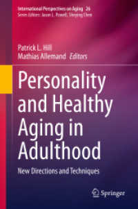 Personality and Healthy Aging in Adulthood : New Directions and Techniques (International Perspectives on Aging)
