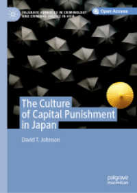 The Culture of Capital Punishment in Japan (Palgrave Advances in Criminology and Criminal Justice in Asia) （2020）